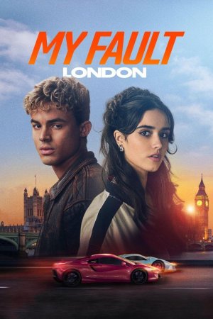 ჩემი ბრალია: ლონდონი / My Fault: London