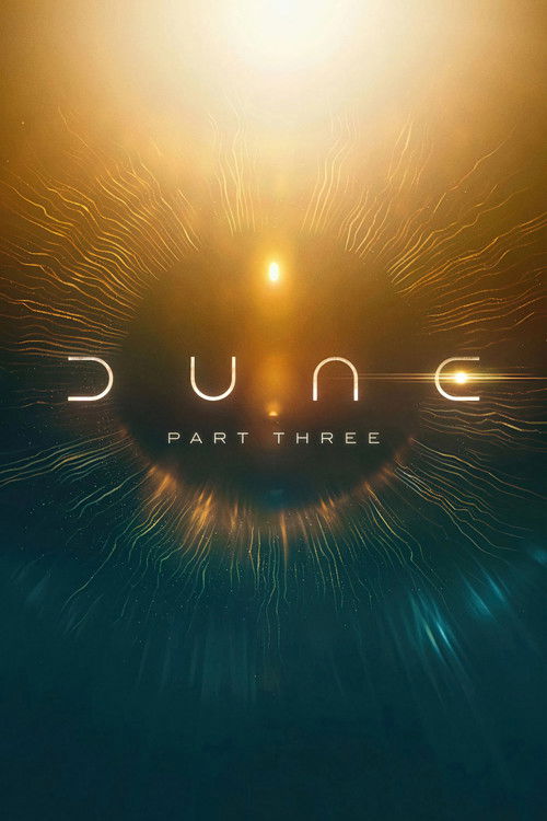 დიუნი: ნაწილი მესამე / Dune: Part Three