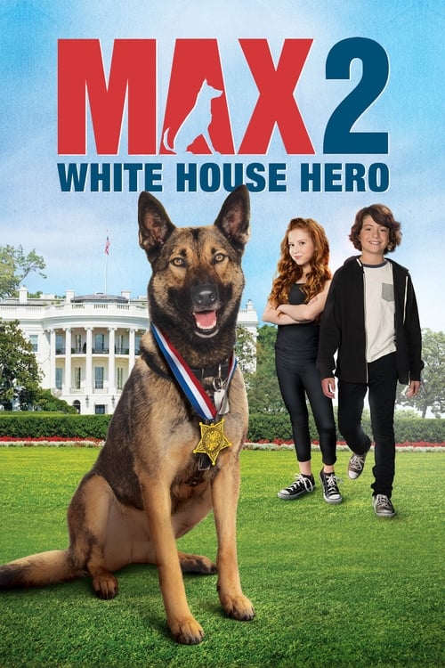 მაქსი 2: თეთრი სახლის გმირი / Max 2: White House Hero