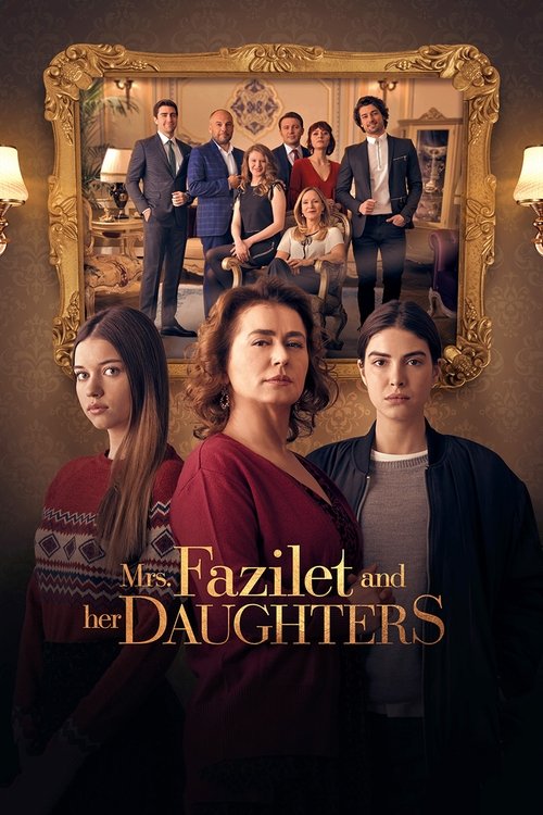 ქალბატონის ქალიშვილები / Mrs. Fazilet and Her Daughters