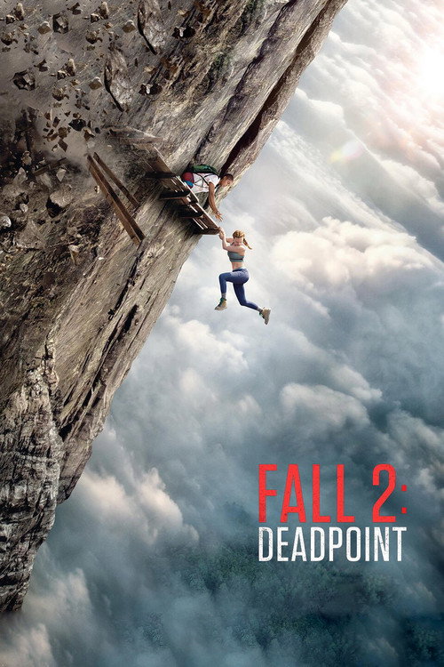 სასიკვდილო ვარდნა 2 / Fall 2: Deadpoint